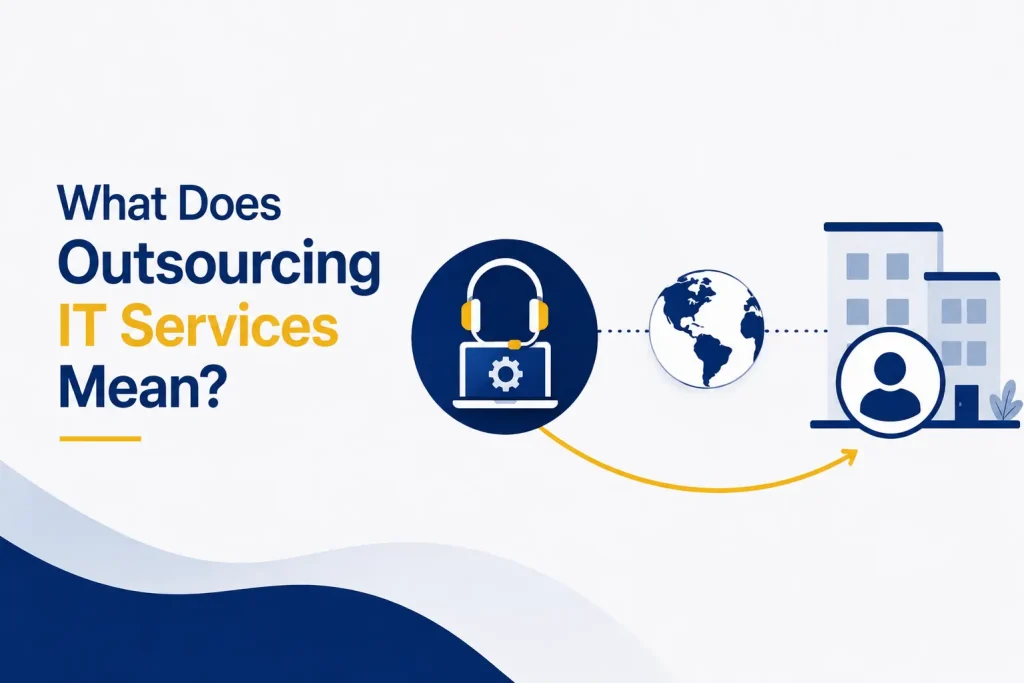 What Does Outsourcing IT Services Mean