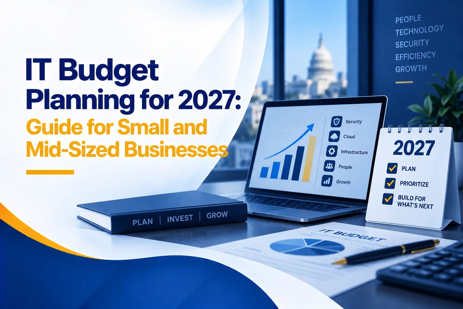 IT Budget Planning for 2027: Guide for Small and Mid-Sized Businesses 